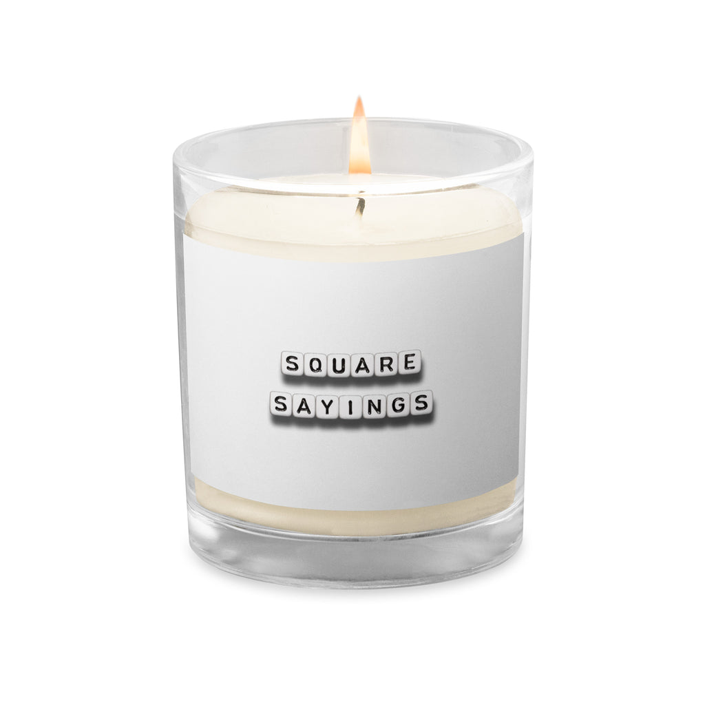 Square Sayings Unscented Candle