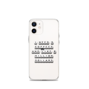 I Need 3 Coffees - iPhone Case