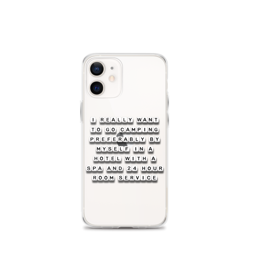 I Want To Go Camping - iPhone Case