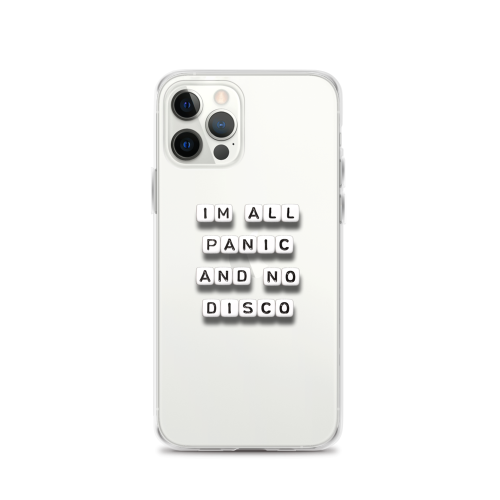I'm All Panic - iPhone Case