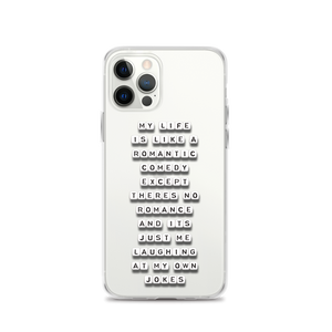 My Life is Like a Romantic Comedy - iPhone Case