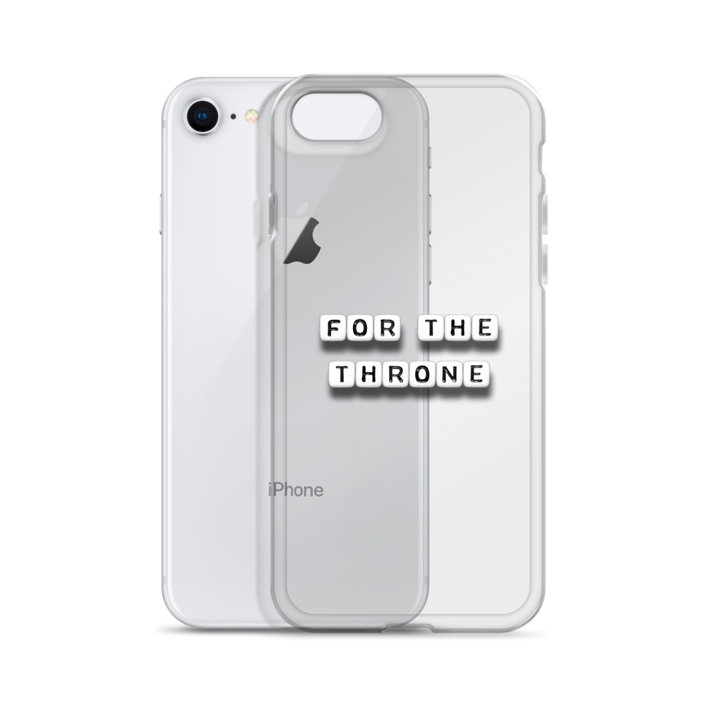 For The Throne - iPhone Case