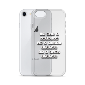 I'm A Food Person - iPhone Case