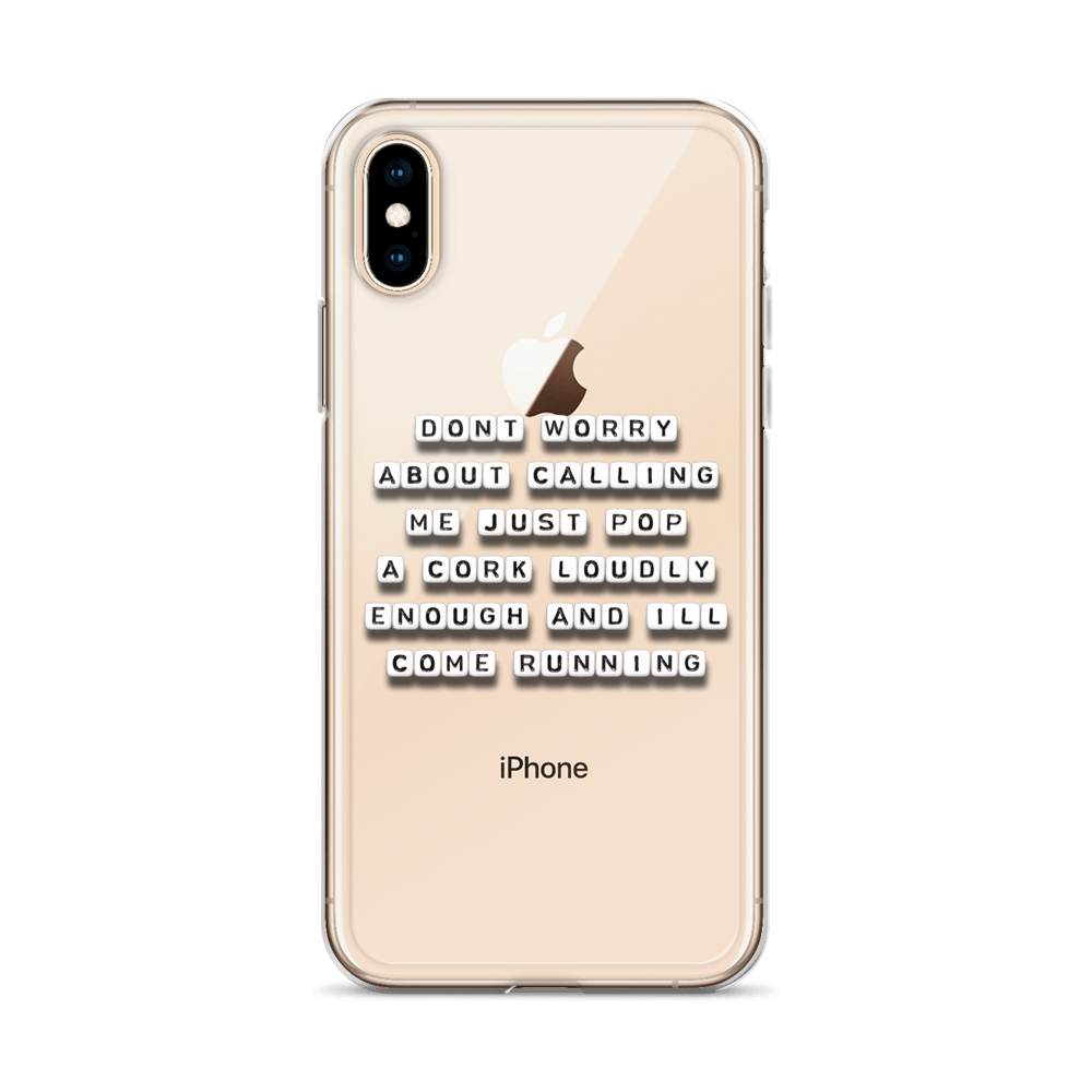 Just Pop a Cork - iPhone Case
