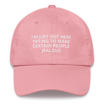 Making Certain People Jealous - Dad hat