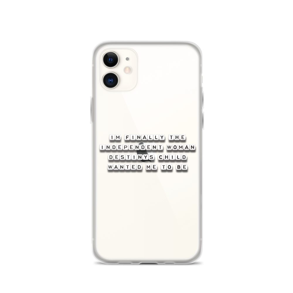 Independent Woman - iPhone Case