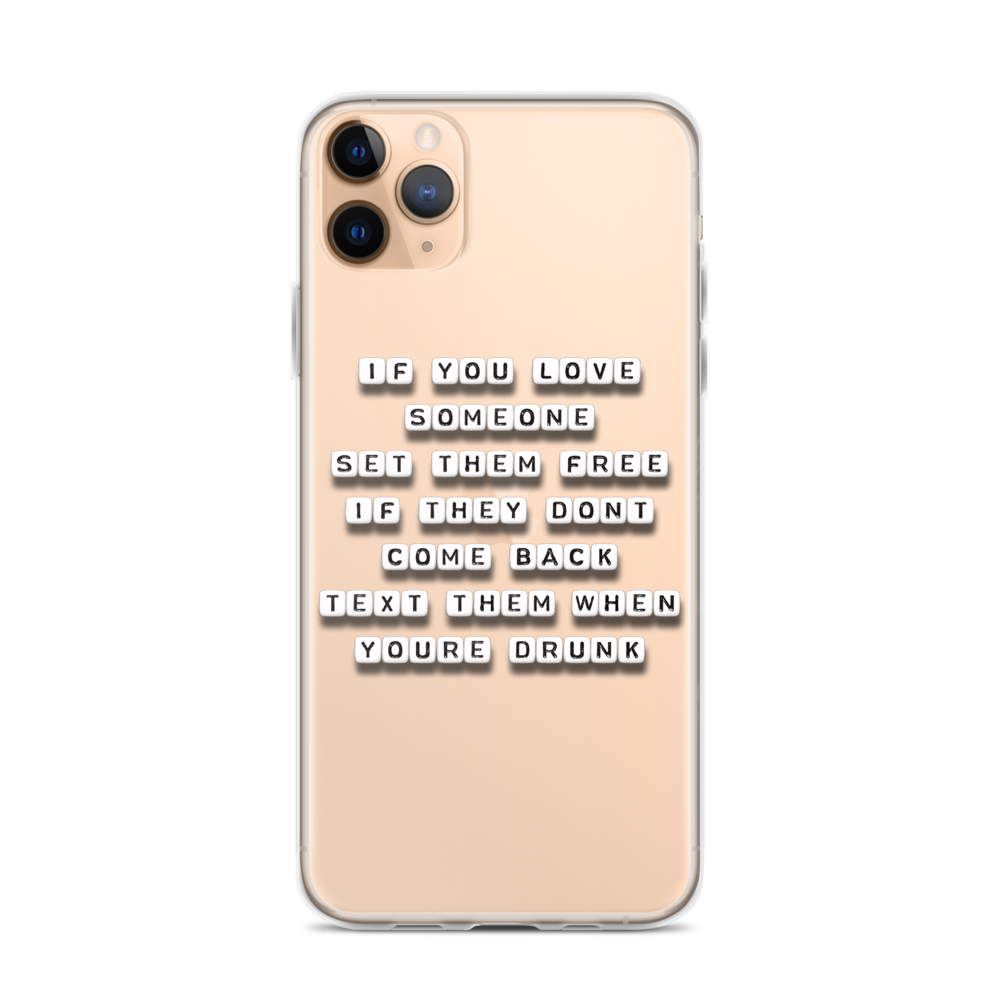 If You Love Someone Set Them Free - iPhone Case
