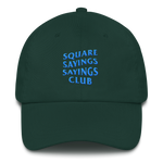 Square Sayings Sayings Club - Dad hat