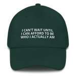 Afford To Be Who I Am - Dad hat