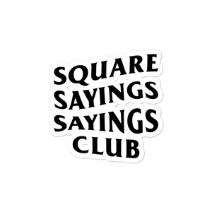Square Sayings Sayings Club - Sticker