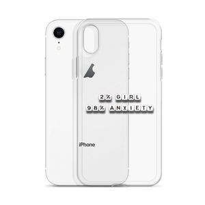 "2% Girl 98% Anxiety" iPhone Case