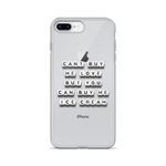 Can't Buy Me Love - iPhone Case