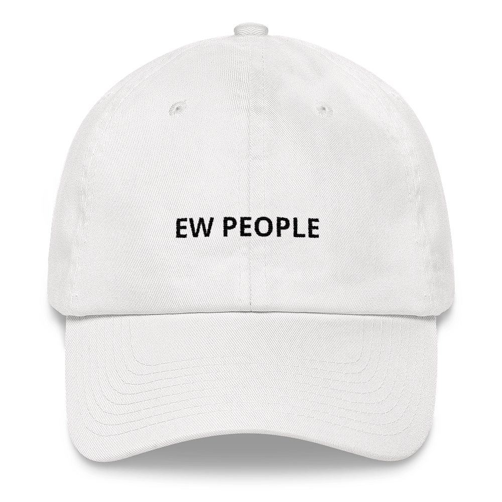 Ew People - Dad hat