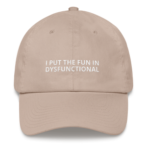 I Put The Fun - Dad hat