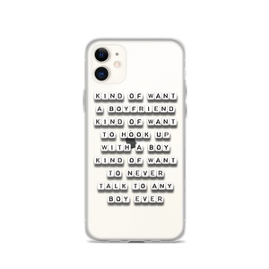 Kind of Want a Boyfriend - iPhone Case