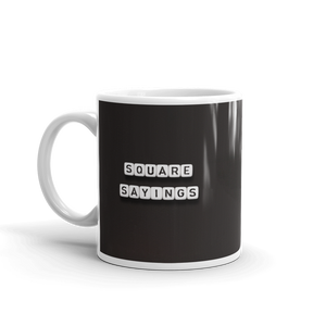 Square Sayings Logo - Mug