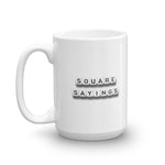 Square Sayings Logo - Mug