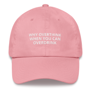Why Overthink - Dad hat