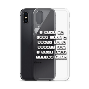 I Want To Look Like A Snack This Summer - iPhone Case